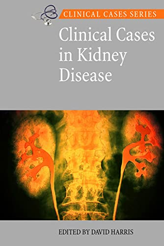 9780074717806: Clinical Cases in Kidney Disease