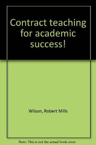 Stock image for Contract teaching for academic success! for sale by ThriftBooks-Dallas