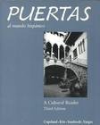 Stock image for Puertas Al Mundo Hispanico: A Cultural Reader for sale by ThriftBooks-Atlanta