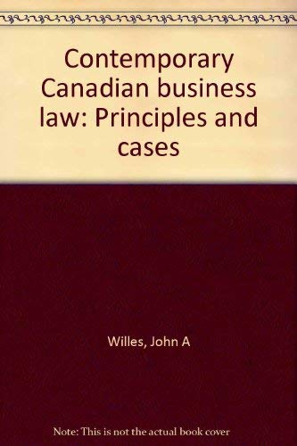 Stock image for Contemporary Canadian Business Law : Principles and Cases for sale by Better World Books