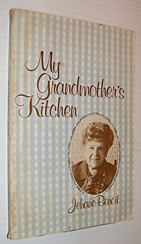 Stock image for MY GRANDMOTHER'S KITCHEN for sale by COOK AND BAKERS BOOKS