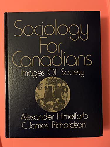 Beispielbild fr Sociology for Canadians: Images of Society zum Verkauf von Robinson Street Books, IOBA