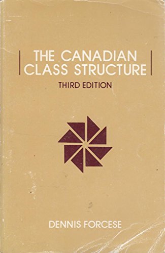 9780075488057: The Canadian Class Structure