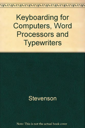 9780075488361: Keyboarding for Computers, Word Processors and Typewriters