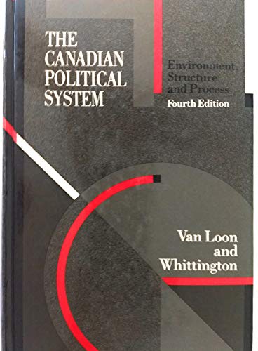 Beispielbild fr Canadian Political System : Environment, Structure, and Process zum Verkauf von Better World Books