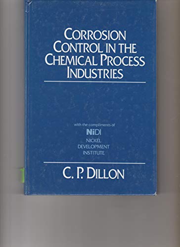9780075492757: Corrosion Control in the Chemical Process Industries : with the compliments o...