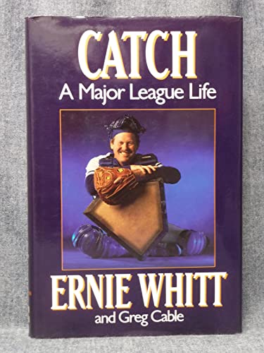 9780075496731: Catch: A Major League Life