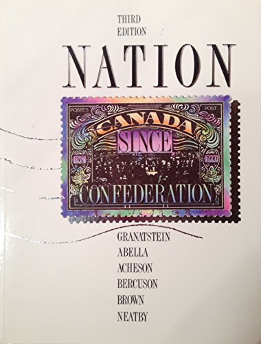 Stock image for Nation : Canada since Confederation for sale by Better World Books: West