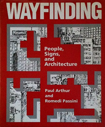 Beispielbild fr Wayfinding: People, Signs, and Architecture zum Verkauf von Bulk Book Warehouse