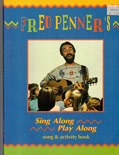 9780075510536: Fred Penner's Sing along Play along Songbook