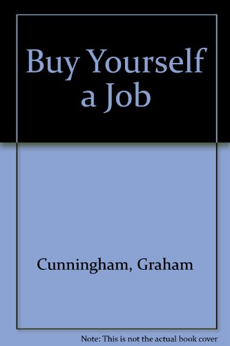 Imagen de archivo de Buy Yourself a Job a la venta por Better World Books