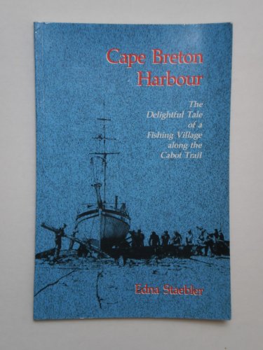 Cape Breton Harbour: The Delightful tale of a Fishing village Along the Cabot Trail