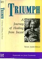 Stock image for Triumph: A journey of healing from incest for sale by Booked Experiences Bookstore