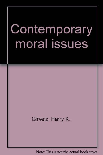 Imagen de archivo de Contemporary Moral Issues. Third Edition a la venta por The Bookseller