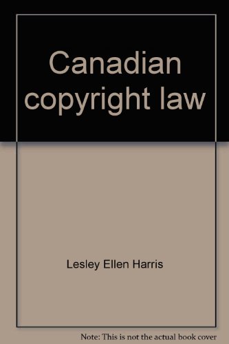 Stock image for Canadian Copyright Law for sale by Better World Books