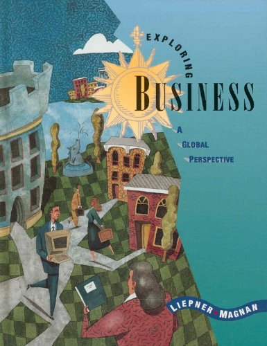 Imagen de archivo de Exploring Business : Global Perspectives a la venta por Better World Books