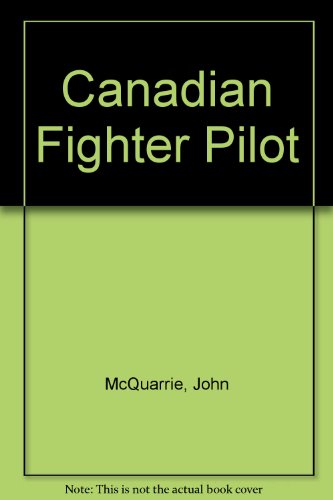 9780075514817: Canadian Fighter Pilot