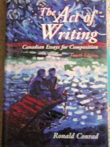 Stock image for The Act of Writing: Canadian Essays for Composition for sale by Textbook Pro