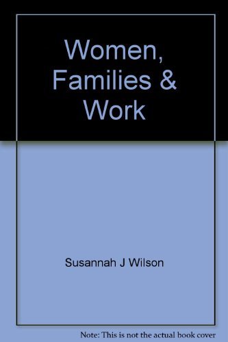 9780075525172: WOMEN, FAMILIES, AND WORK