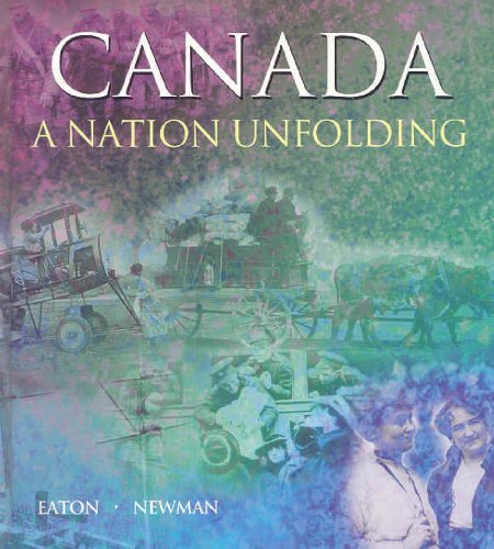 Stock image for Canada : A Nation Unfolding for sale by Textbook Pro
