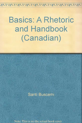 Beispielbild fr The Basics : A Rhetoric and Handbook zum Verkauf von The Unskoolbookshop