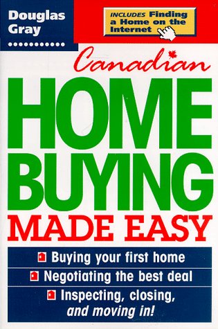 Beispielbild fr Home Buying Made Easy : The Canadian Guide to Purchasing a Newly-Built or Pre-Owned Home zum Verkauf von Better World Books