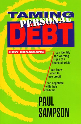 Beispielbild fr Taming Personal Debt zum Verkauf von Better World Books