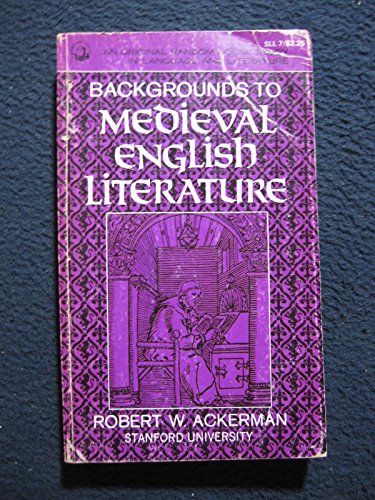 Backgrounds to Medieval English Literature (9780075535560) by Ackerman, Robert William