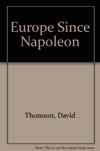 Beispielbild fr Europe Since Napoleon zum Verkauf von Better World Books