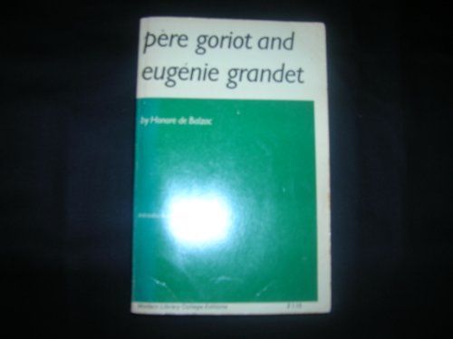 Beispielbild fr Le Père Goriot and Eugénie Grandet zum Verkauf von BooksRun