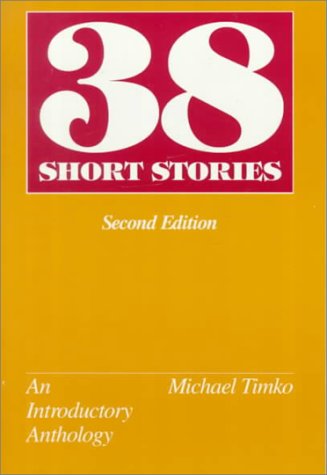 Beispielbild fr 38 Short Stories: An Introductory Anthology zum Verkauf von ThriftBooks-Dallas