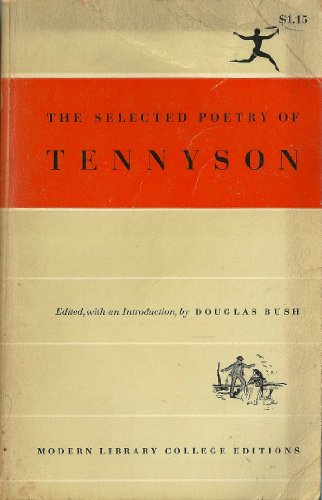 Stock image for Alfred Tennyson: Selected Poetry, Modern Library College Edition for sale by BookDepart