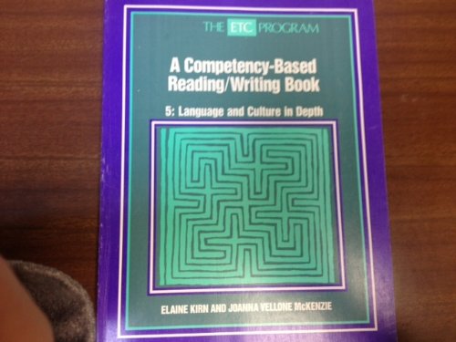 Language and Culture in Depth a Competency Based Reading Writing Program Etc Program (9780075537816) by McKenzie, Joanna; Kirn, Elaine
