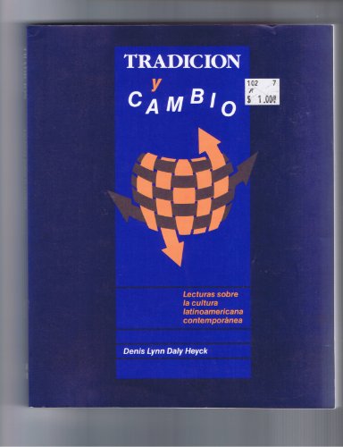 Stock image for Tradicion Y Cambio: Lecturas Sobre LA Cultura Latinoamerica Contemporanea for sale by BooksRun