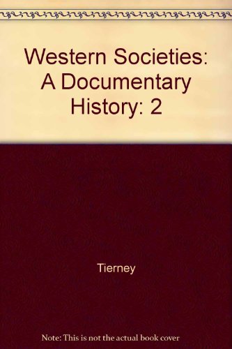 Stock image for Western Societies: A Documentary History Vol. II for sale by Housing Works Online Bookstore