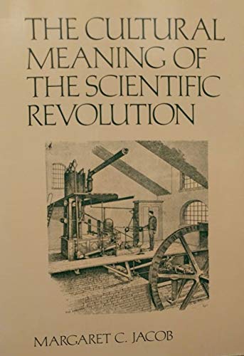 Beispielbild fr The Cultural Meaning of the Scientific Revolution zum Verkauf von Better World Books