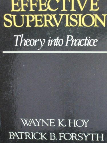 Stock image for Effective Supervision: Theory Into Practice for sale by ThriftBooks-Dallas