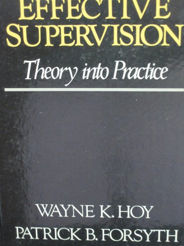 Effective Supervision: Theory into Practice (9780075543701) by Wayne K. Hoy; Patrick Forsyth