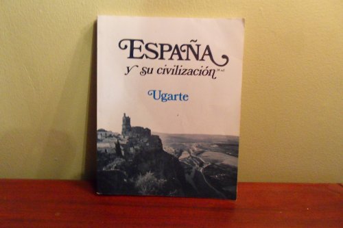 9780075544203: Espana Y Su Civilizacion
