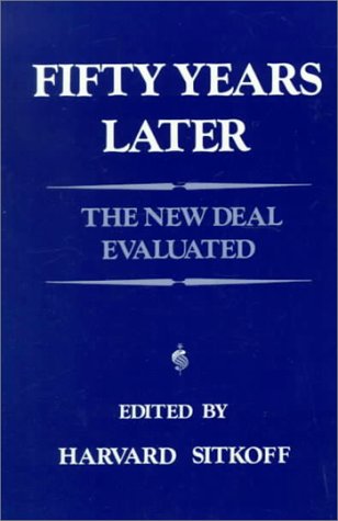 Stock image for Fifty Years Later: The New Deal Evaluated for sale by SecondSale