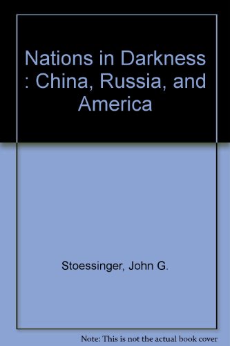 9780075544623: Nations in Darkness : China, Russia, and America