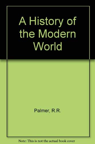 Beispielbild fr A History of the Modern World (7th Edition) zum Verkauf von Wonder Book