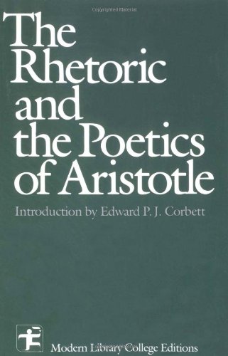 9780075546023: The Rhetoric and the Poetics of Aristotle