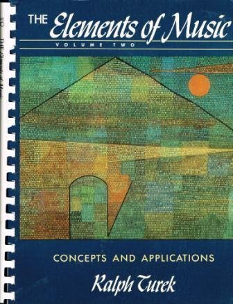 Beispielbild fr Elements of Music: Concepts and Applications zum Verkauf von ThriftBooks-Atlanta