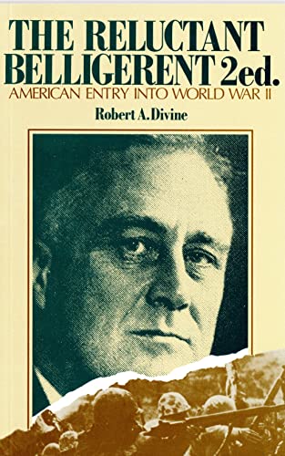 9780075546726: The Reluctant Belligerent: American Entry Into World War II