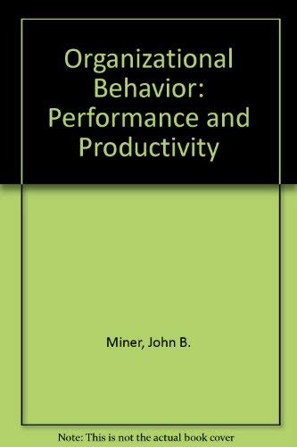 9780075547426: Organizational Behavior: Performance and Productivity