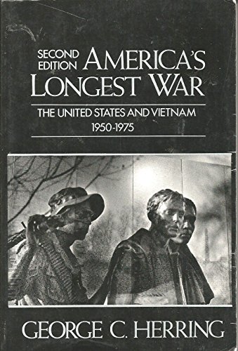 Beispielbild fr America's Longest War : The United States and Vietnam, 1950-1975 zum Verkauf von Better World Books