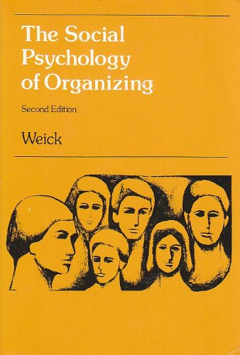 Stock image for The Social Psychology of Organizing (Topics in Social Psychology Series) for sale by redgorillabooks