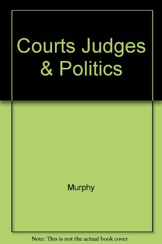 Beispielbild fr Courts, Judges, and Politics zum Verkauf von Jenson Books Inc