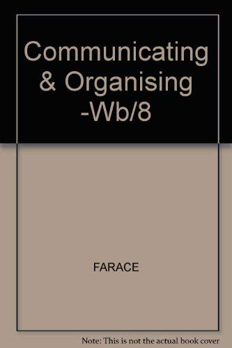 Beispielbild fr Communicating and Organizing Farace, Richard V. zum Verkauf von GridFreed